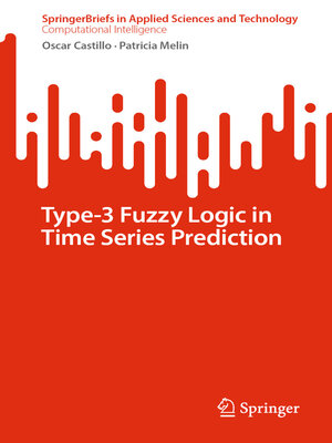 cover image of Type-3 Fuzzy Logic in Time Series Prediction